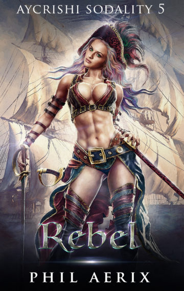 Rebel (Aycrishi Sodality Book 5)